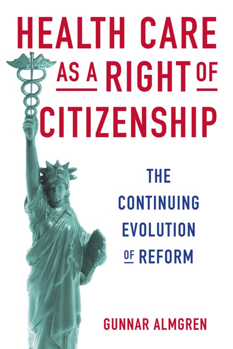 Health Care as a Right of Citizenship