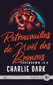 Retrouvailles de noël des broncos - Charlie Dark