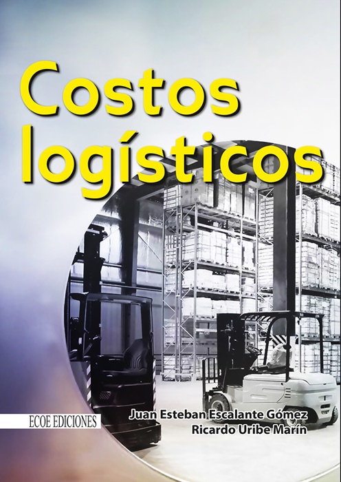 Costos logísticos - 1ra Edición