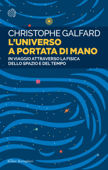 L'universo a portata di mano - Christophe Galfard