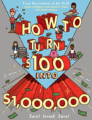 How to Turn $100 into $1,000,000 - James McKenna, Jeannine Glista & Matt Fontaine