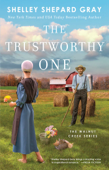 The Trustworthy One - Shelley Shepard Gray