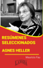 Resúmenes Seleccionados: Agnes Heller - Mauricio Enrique Fau