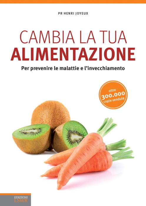 Cambia la tua alimentazione