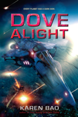 Dove Alight - Karen Bao