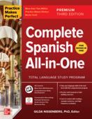 Practice Makes Perfect: Complete Spanish All-in-One, Premium Third Edition - Gilda Nissenberg