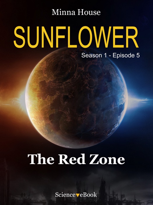 Sunflower - The Red Zone
