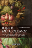 O que é metabolismo? - Alicia Kowaltowski