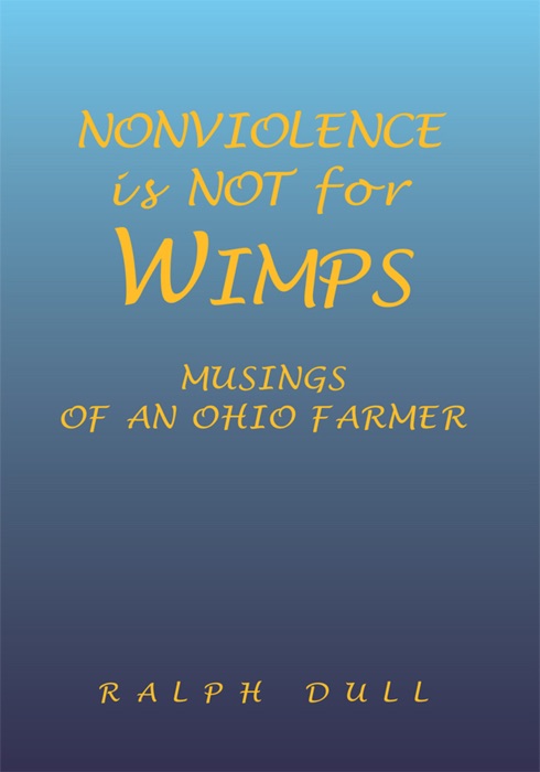 Nonviolence Is Not for Wimps