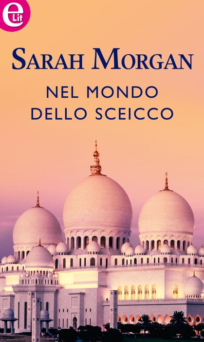 Nel mondo dello sceicco (eLit)