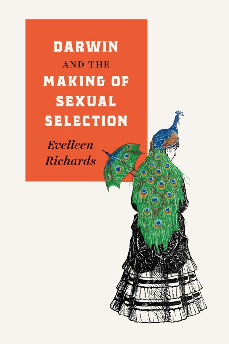 Darwin and the Making of Sexual Selection