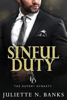 Sinful Duty: A steamy billionaire romance - Juliette N Banks
