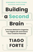 Building a Second Brain - Tiago Forte