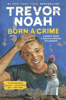 Trevor Noah - Born a Crime artwork