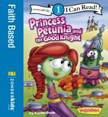 Princess Petunia and the Good Knight - Karen Poth