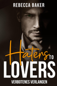 Haters to Lovers - Rebecca Baker