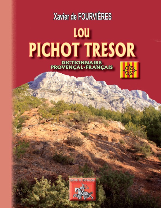 Lou pichot Tresor (dictionnaire provençal-français)