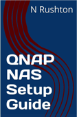 QNAP NAS Setup Guide for Home and Small Business - Nicholas Rushton