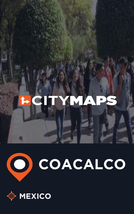 City Maps Coacalco Mexico