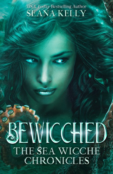 Bewicched: The Sea Wicche Chronicles