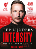 Pep Lijnders: Intensity - Pep Lijnders