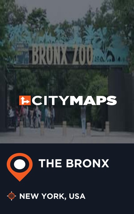 City Maps The Bronx New York, USA