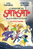 Le avventure del Sottosotto - Luca Trapanese & Francesca Maria Alessandra Vecchioni