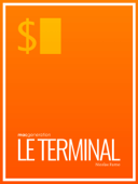 Tout savoir sur : Le terminal - Nicolas Furno