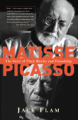 Matisse and Picasso - Jack Flam