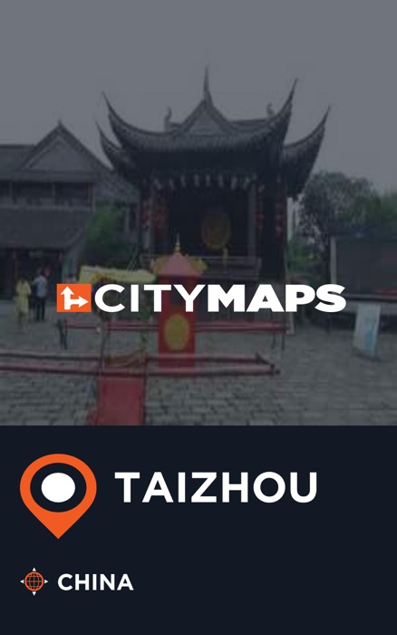 City Maps Taizhou China