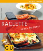 Raclette - Cornelia Schinharl