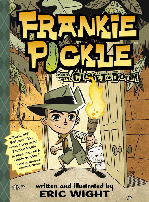 Frankie Pickle and the Closet of Doom