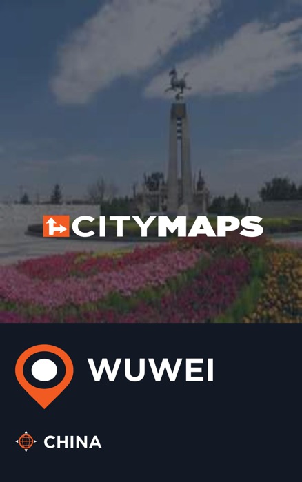 City Maps Wuwei China