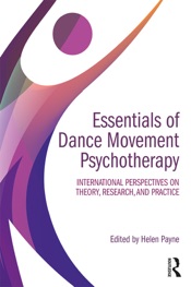 Essentials of Dance Movement Psychotherapy