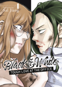 Black and White: Tough Love at the Office Vol. 1 - Sal Jiang