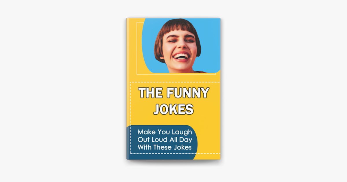 ‎the Funny Jokes Make You Laugh Out Loud All Day With These Jokes On Apple Books 