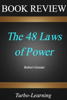 Insights on Robert Greene's The 48 Laws of Power - Turbo-Learning