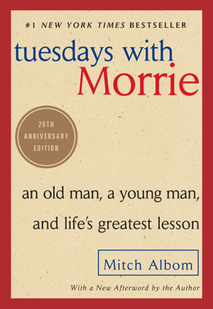 Read & Download Tuesdays with Morrie Book by Mitch Albom Online