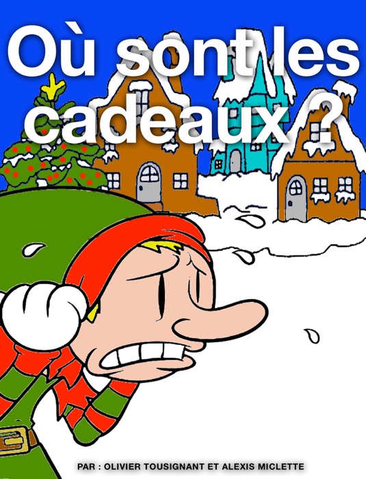 Où sont les cadeaux ?