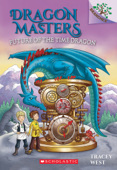 Future of the Time Dragon: A Branches Book (Dragon Masters #15) - Tracey West & Daniel Griffo