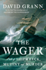 The Wager - David Grann