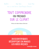 Tout comprendre (ou presque) sur le climat - Anne Bres, Claire Marc & Bonpote