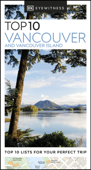 DK Eyewitness Top 10 Vancouver and Vancouver Island - DK Eyewitness