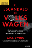 El escándalo de Volkswagen - Jack Ewing