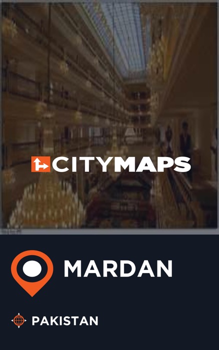 City Maps Mardan Pakistan