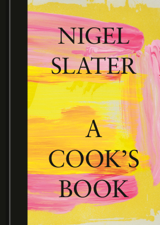 A Cook's Book - Nigel Slater Cover Art