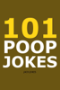 101 Poop Jokes - Jack Jokes