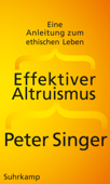 Effektiver Altruismus - Peter Singer & Jan-Erik Strasser