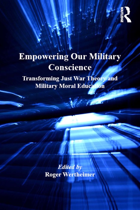Empowering Our Military Conscience