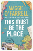 Maggie O'Farrell - This Must Be the Place artwork